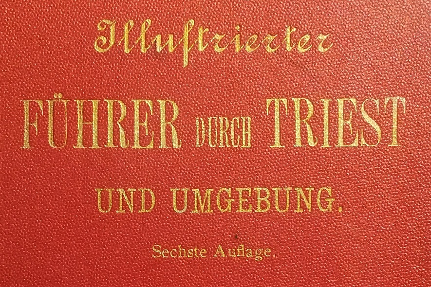 Illustrierter Führer durch Triest und Umgebung