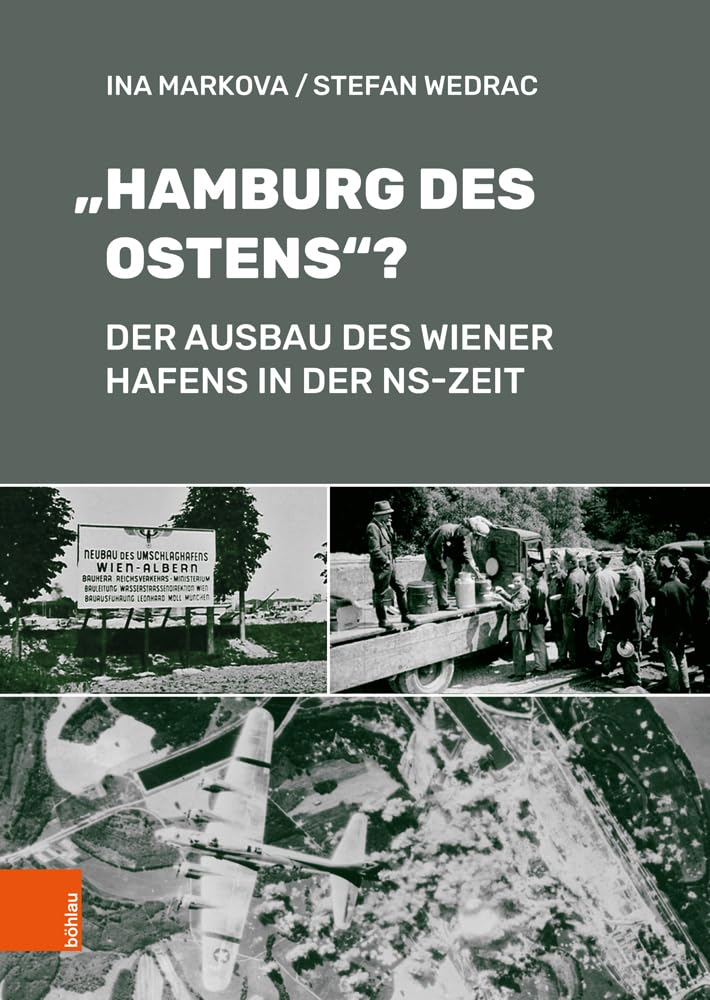 Der Ausbau des Wiener Hafens in der NS-Zeit