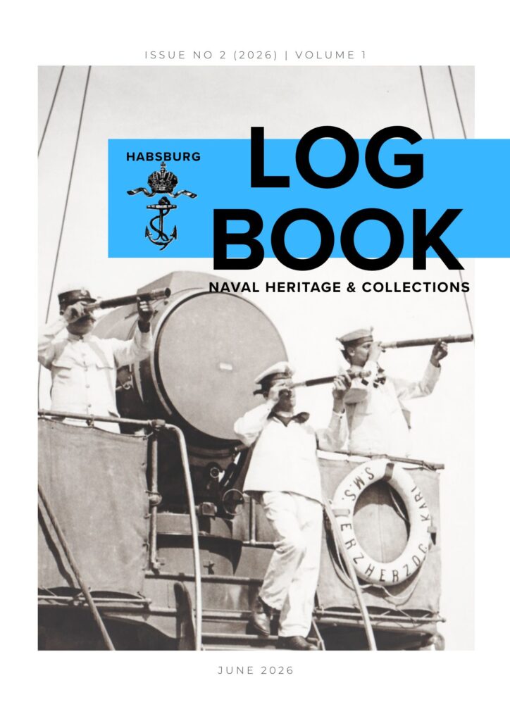 Habsburg Logbook – Naval Heritage & Collections 2026 No. 2